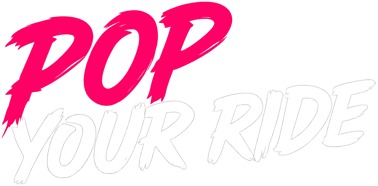 Pink and white text 'POP YOUR RIDE' on a transparent background